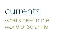 what's new in the world of Solar Pie